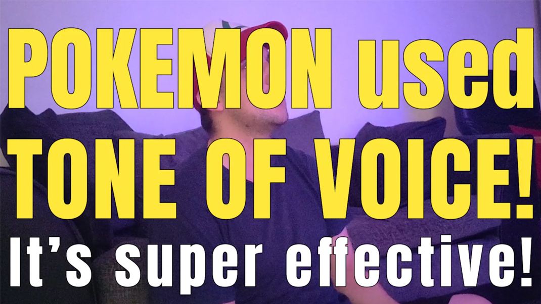 Advertising Talks - Pokemon used Tone of Voice - Title